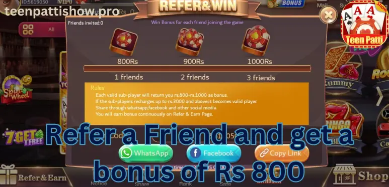 The referral program in Teen Patti Show is a feature that rewards users for inviting friends to join the platform